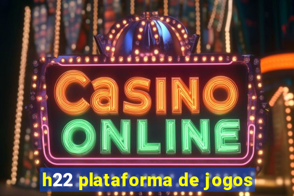 h22 plataforma de jogos